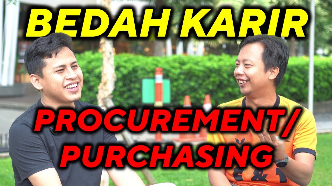 Procurement/ Purchasing/ Supply Chain Management Kerjaannya Ngapain Sih???