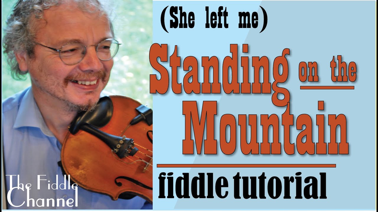 Standing on the Mountain (fiddle lesson)