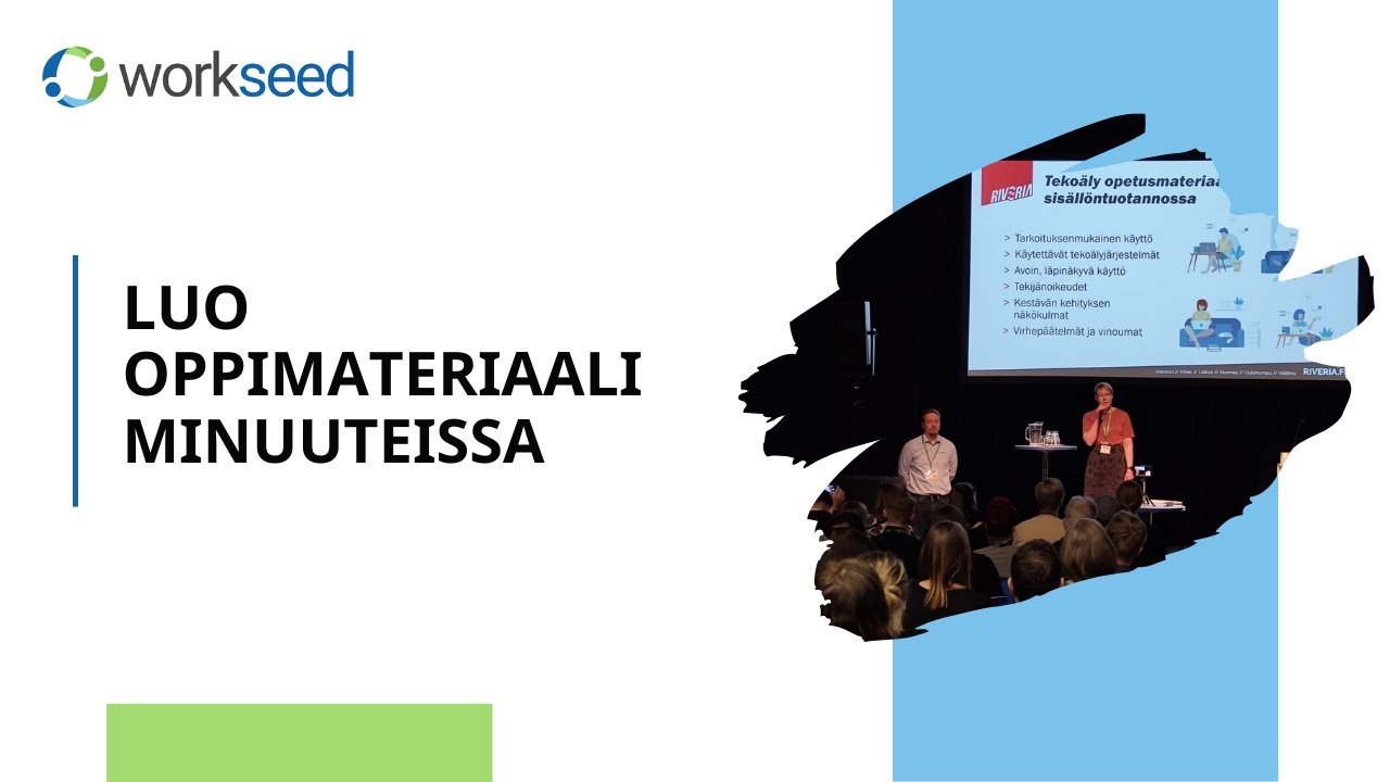 Nopea oppimateriaali videosta - Workseed & ITK2025