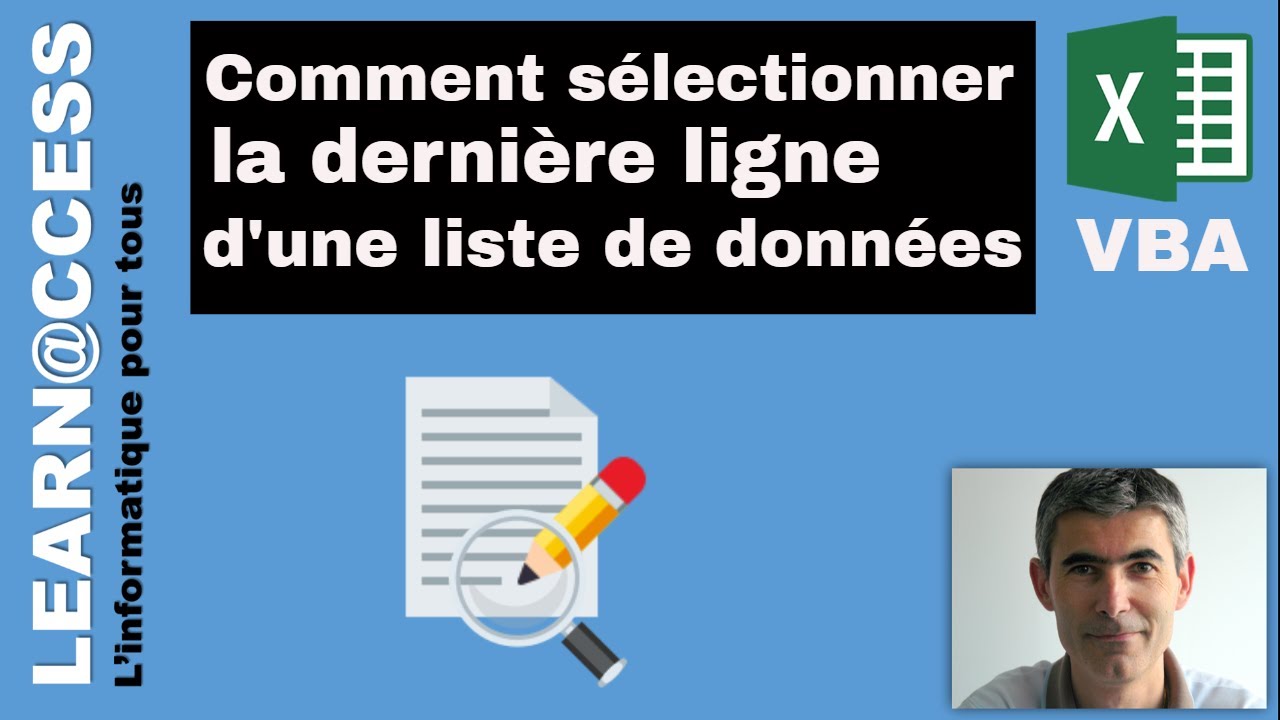 Excel VBA - Comment trouver la Dernière Ligne d