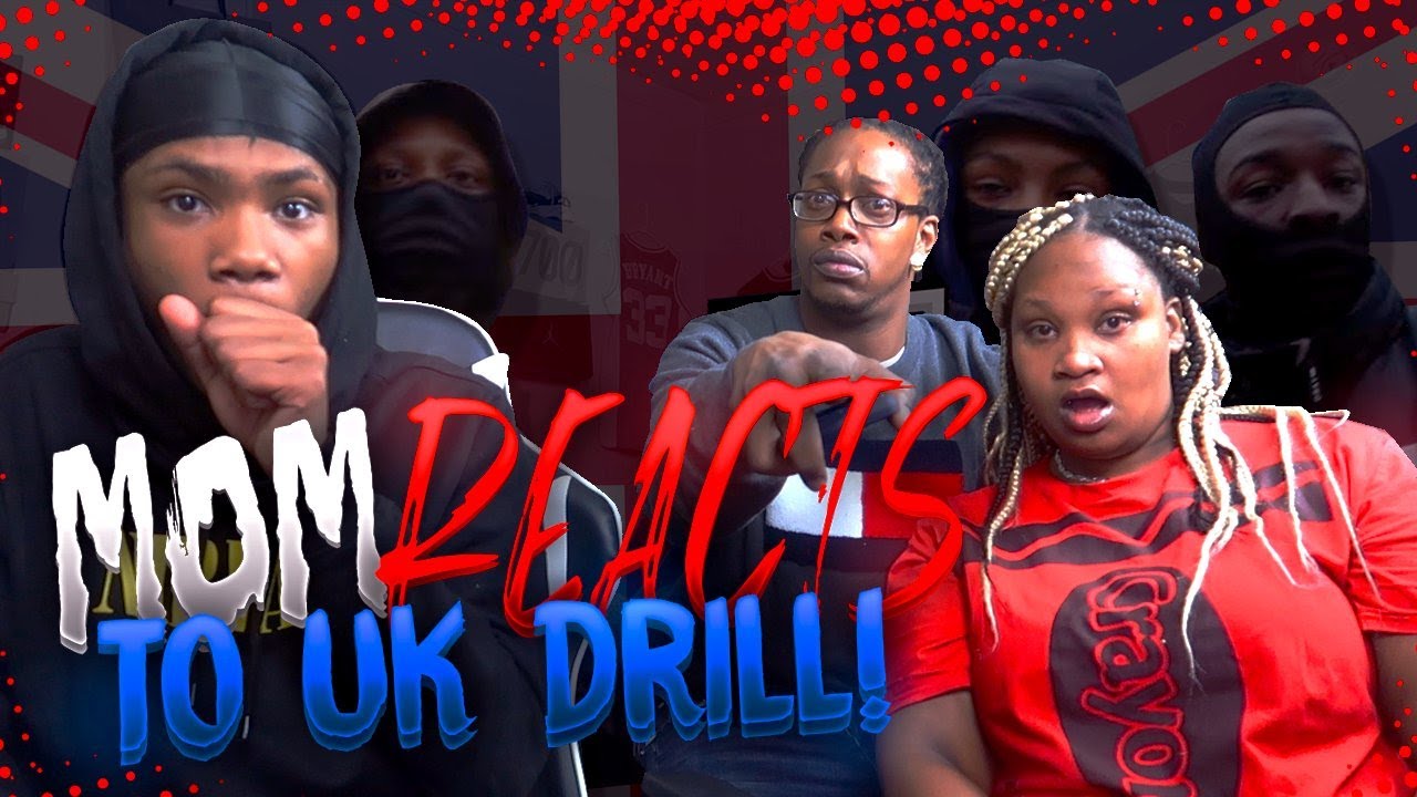 MOM FIRST EVER REACTION TO UK DRILL/RAP! 🇬🇧