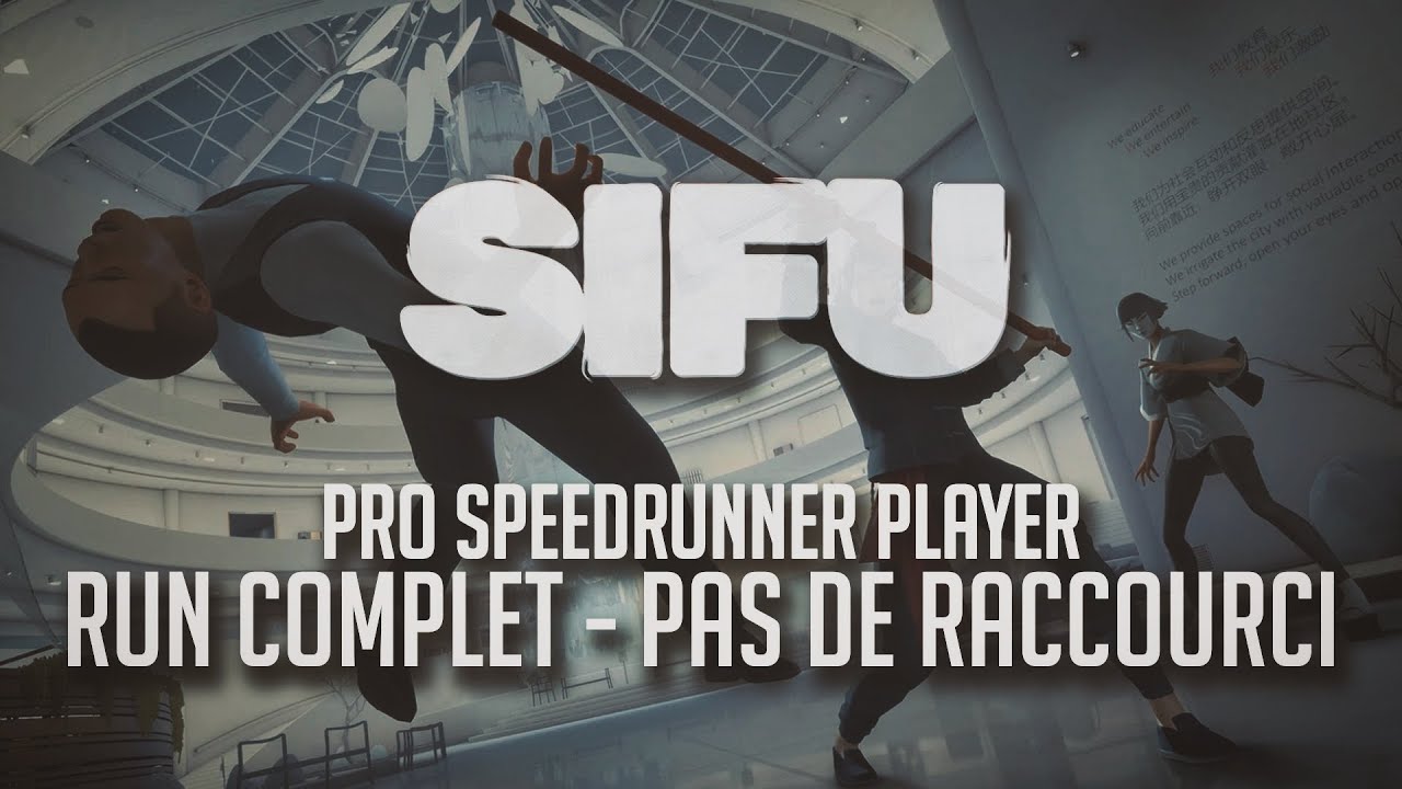 SIFU ✦  RUN COMPLET / NEW GAME / PAS DE 
