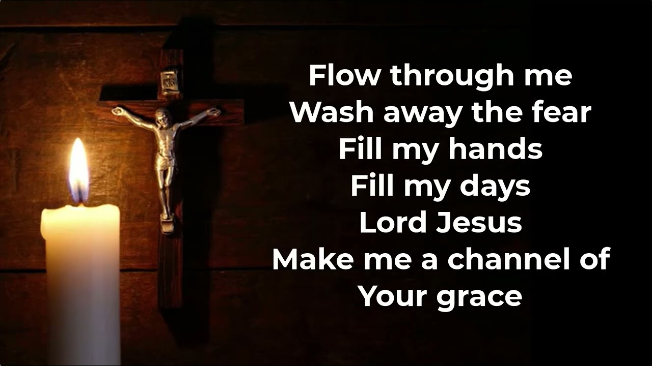 Channel of Your Grace