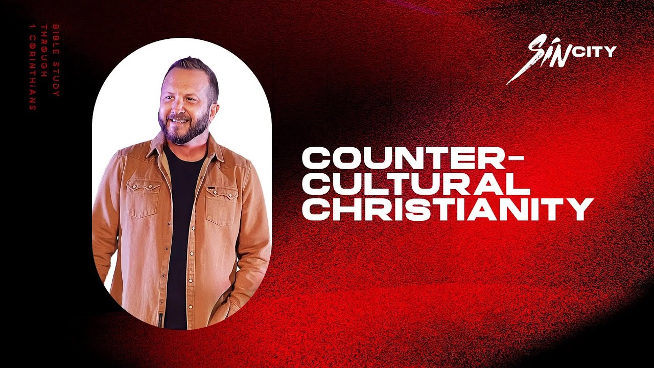 Countercultural Christianity || 1 Corinthians 1 || Brenen Beeler || Calvary Chapel Eagle