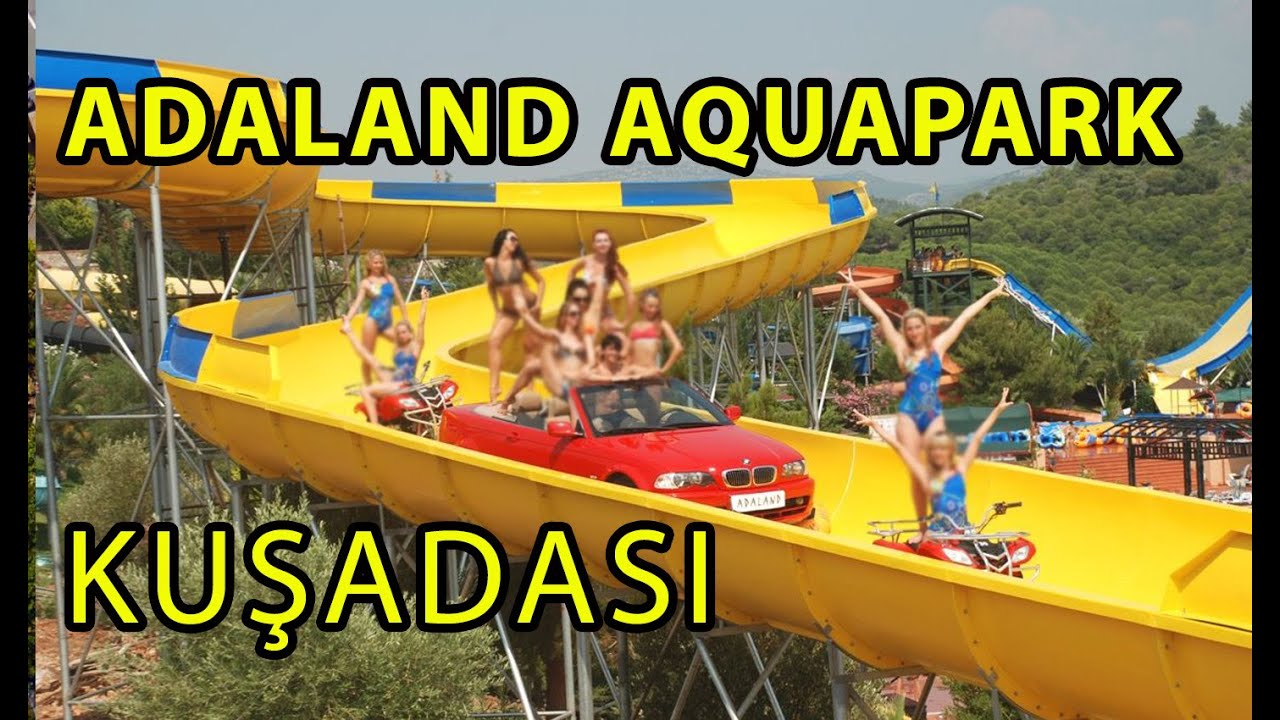 ADALAND AQUAPARK Kuşadası 2025 | Süper Kaydıraklar | Fiyat, Giriş Ücreti
