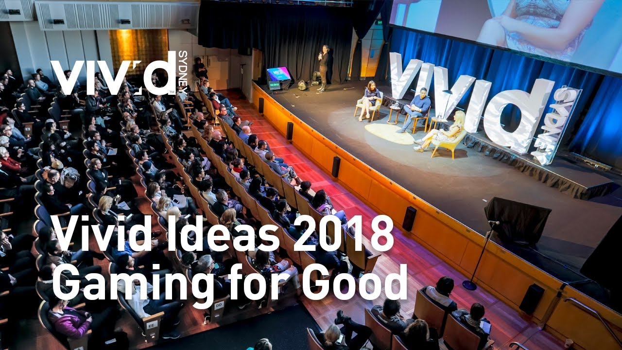 Vivid Ideas 2018 | Gaming for Good with Jane McGonigal and Kriti Sharma