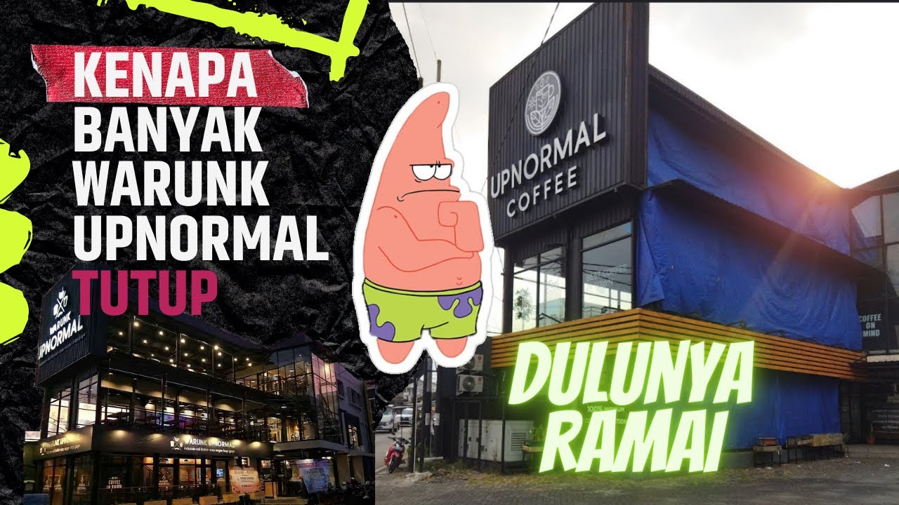 DULUNYA RAMAI KENAPA SEKARANG BANYAK GERAI UPNORMAL YANG  BANGKRUT ?