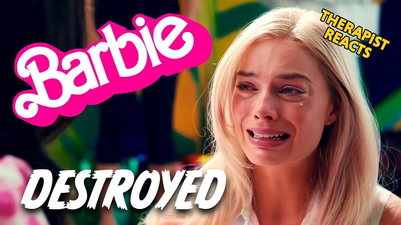 Barbie's Better Than This! — Therapist Reacts!