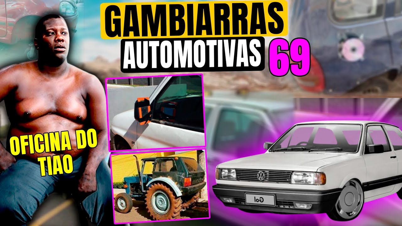 CLIENTES E SEUS CARROS PROBLEMATICOS - GAMBIARRAS AUTOMOTIVAS 69