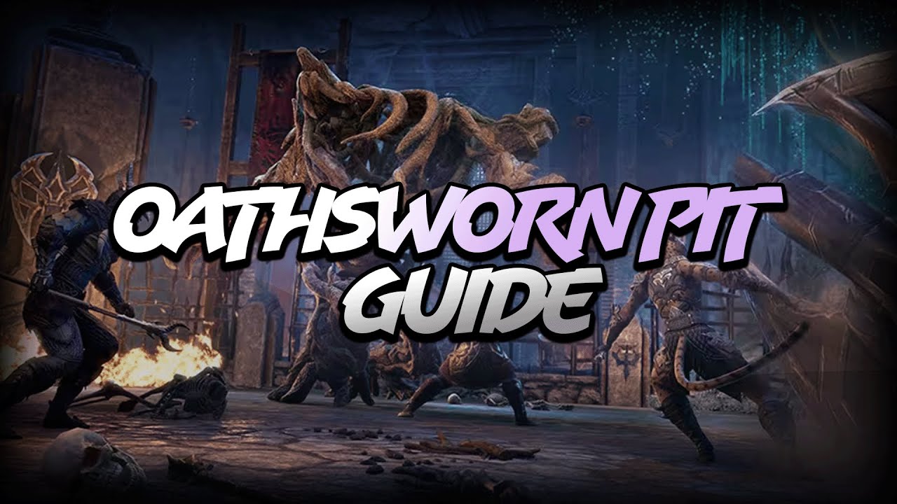 Oathsworn Pit | Hardmode Guide | Elder Scrolls Online