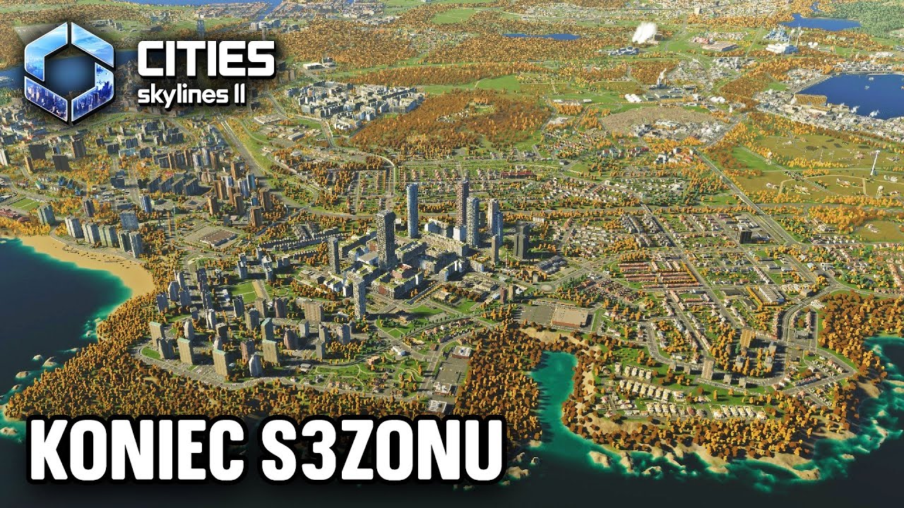 Cities: Skylines 2 #128 - KONIEC SEZONU + mapa (2025)