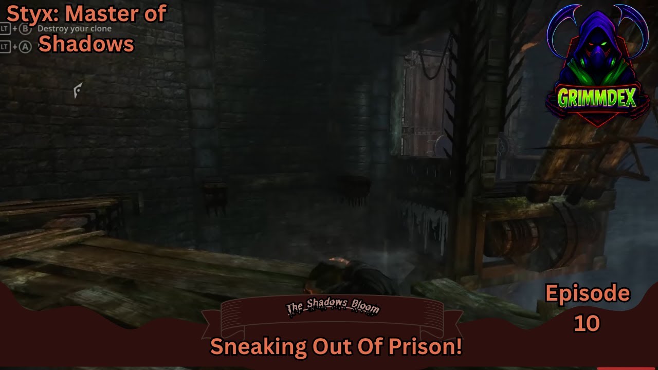 Styx Master Of Shadows Ep10 - Sneaking Out Of Prison!