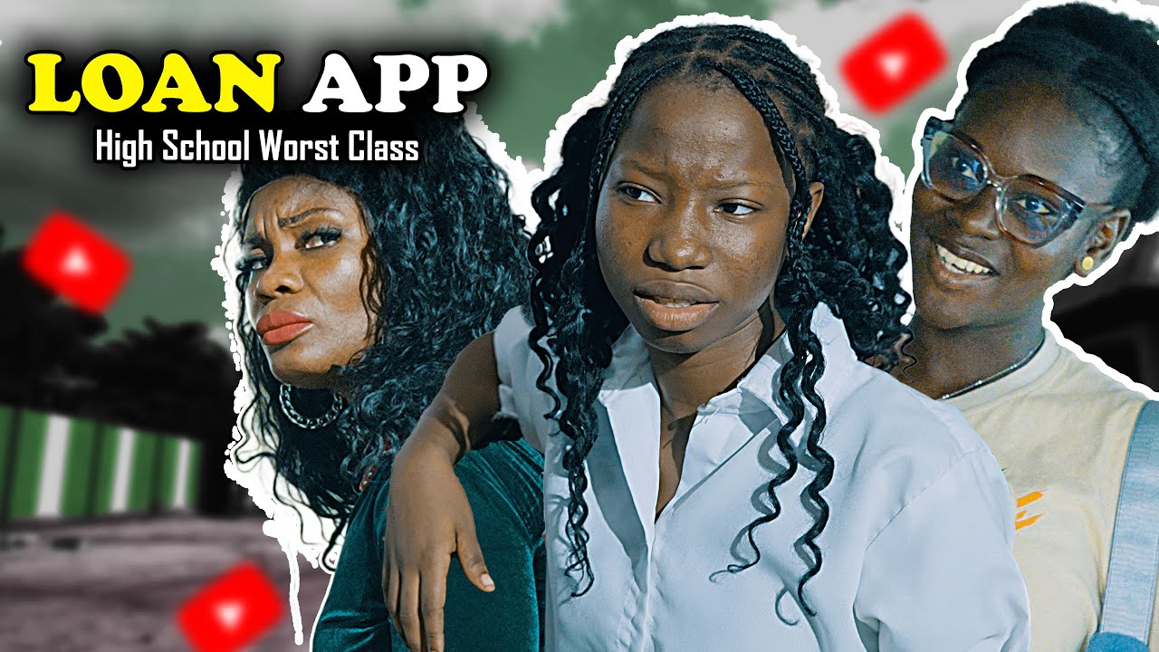 LOAN APP | High School Worst Class Episode 44
