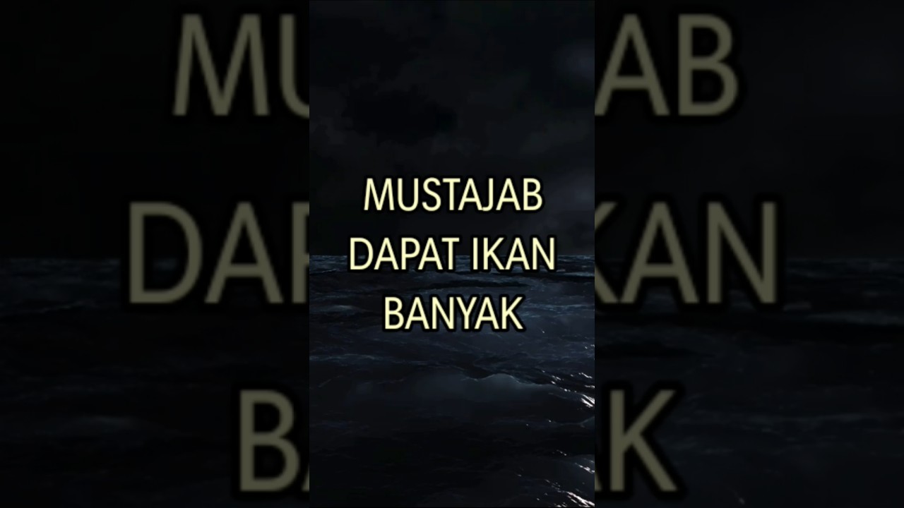 DOA MUSTAJAB UNTUK MANCING IKAN 