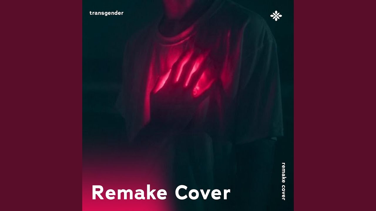 Transgender - Remake Cover