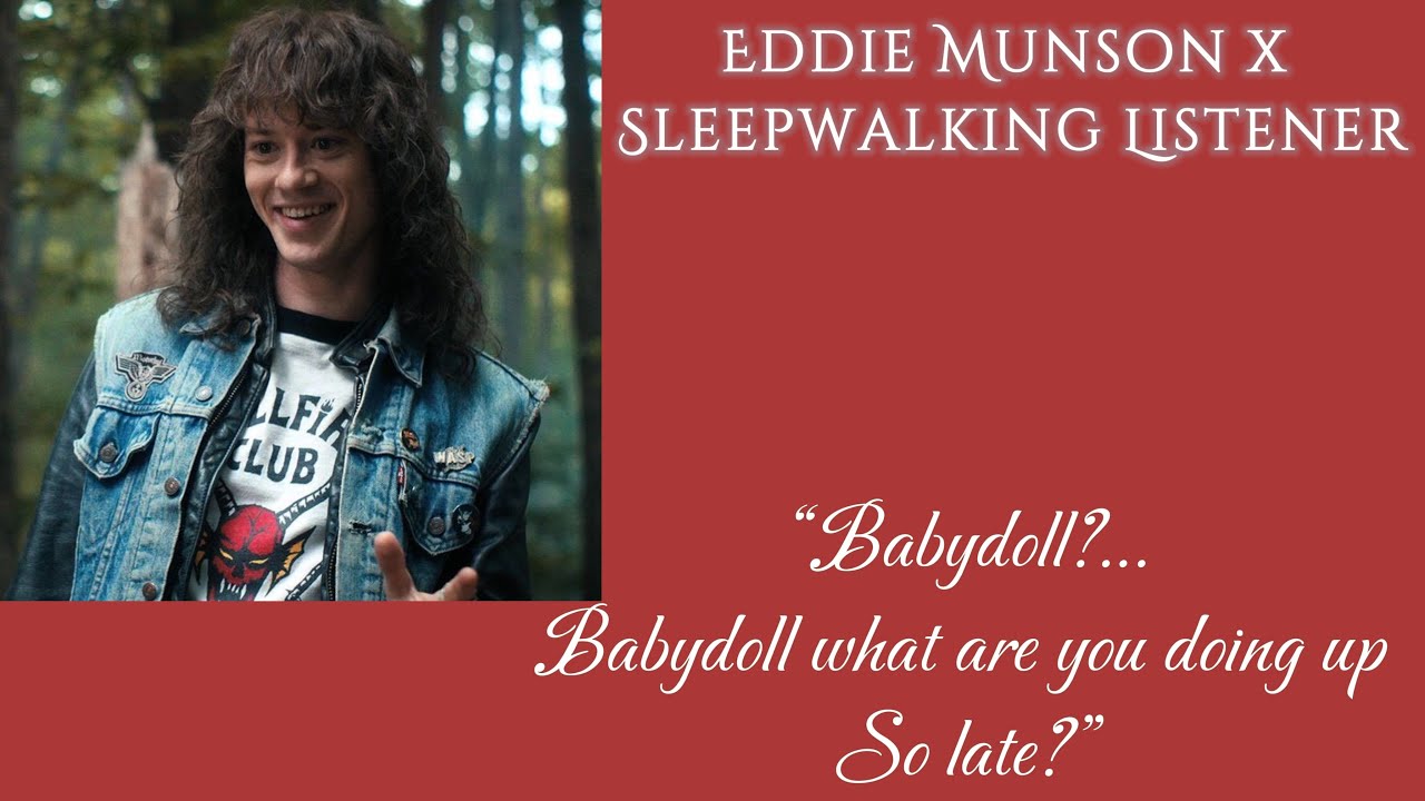 Eddie Munson x Sleepwalking Listener @ASMR Quinnie