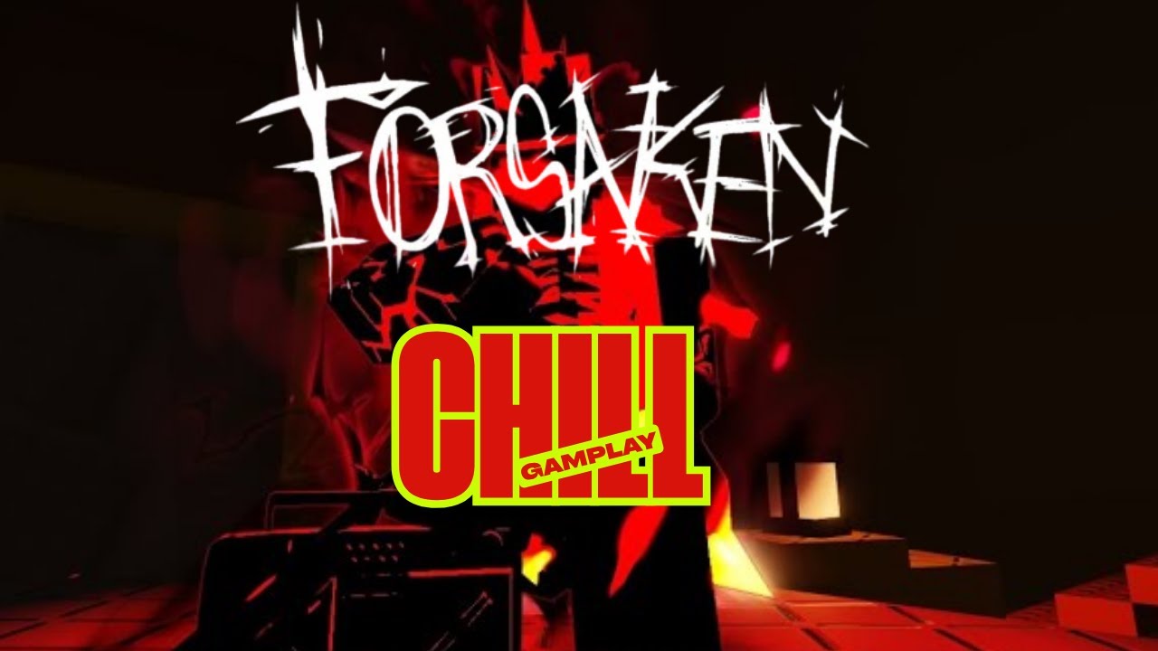 Forsaken Edition | Chill Gameplay