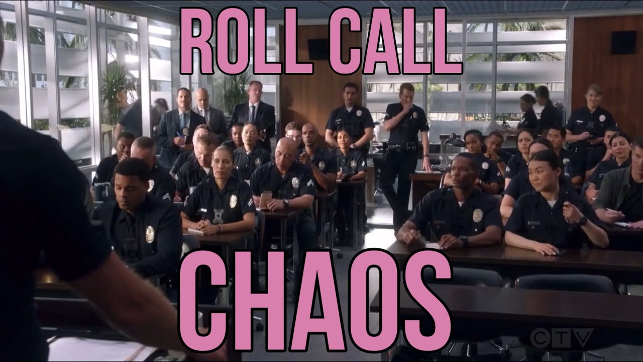 THE ROOKIE — Roll Call Chaos