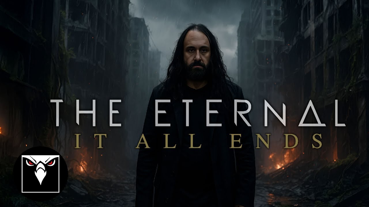 THE ETERNAL - It All Ends (Official Music Video)