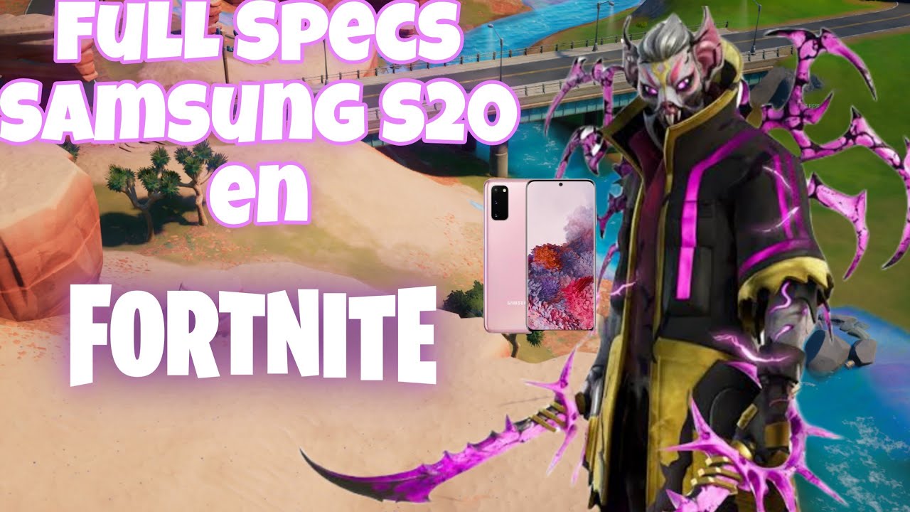 Samsung S20 en Fortnite Mobile | 60fps/CalidadEpica/100%Render