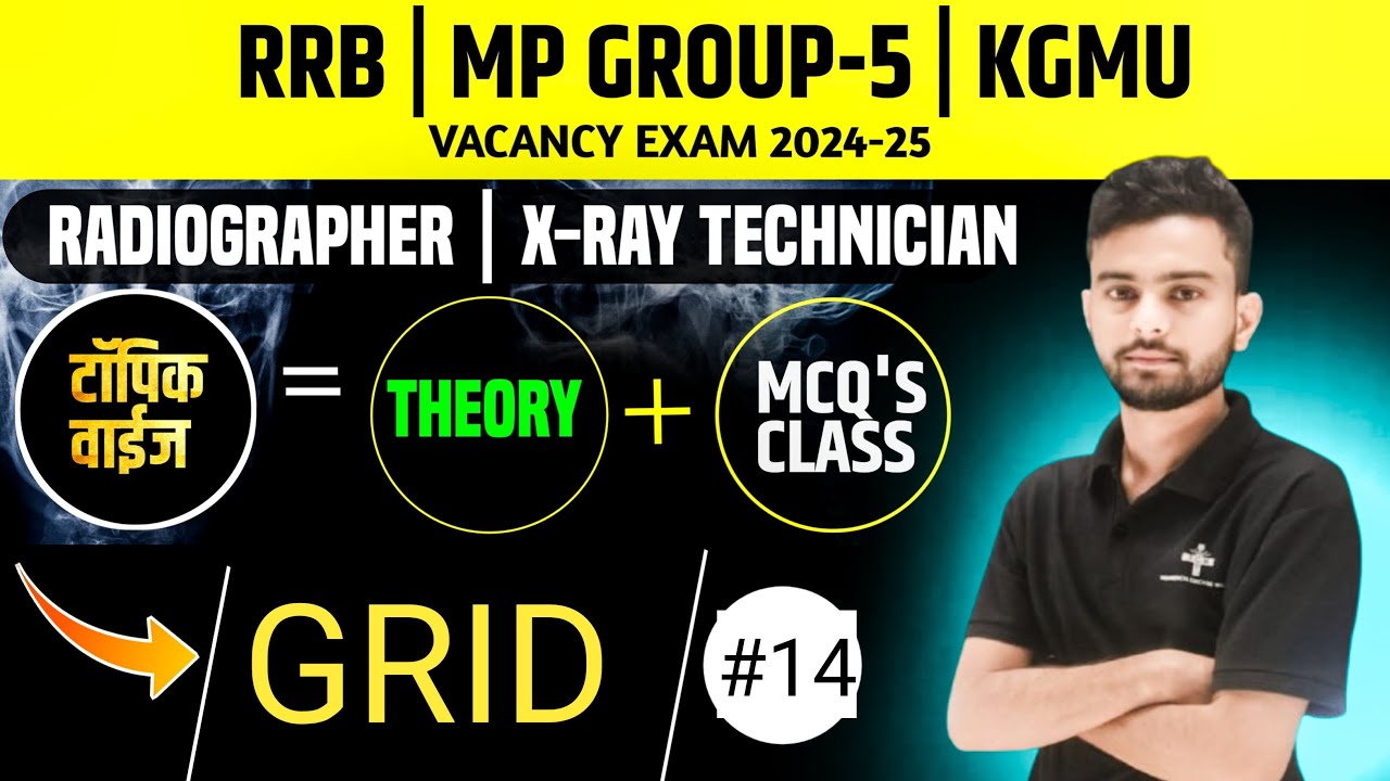 RRB PARAMEDICAL , MP Group - 5 VACANCY 2024-25 || RRB, MP Group 5, KGMU RADIOGRAPHER CLASSES | PCW