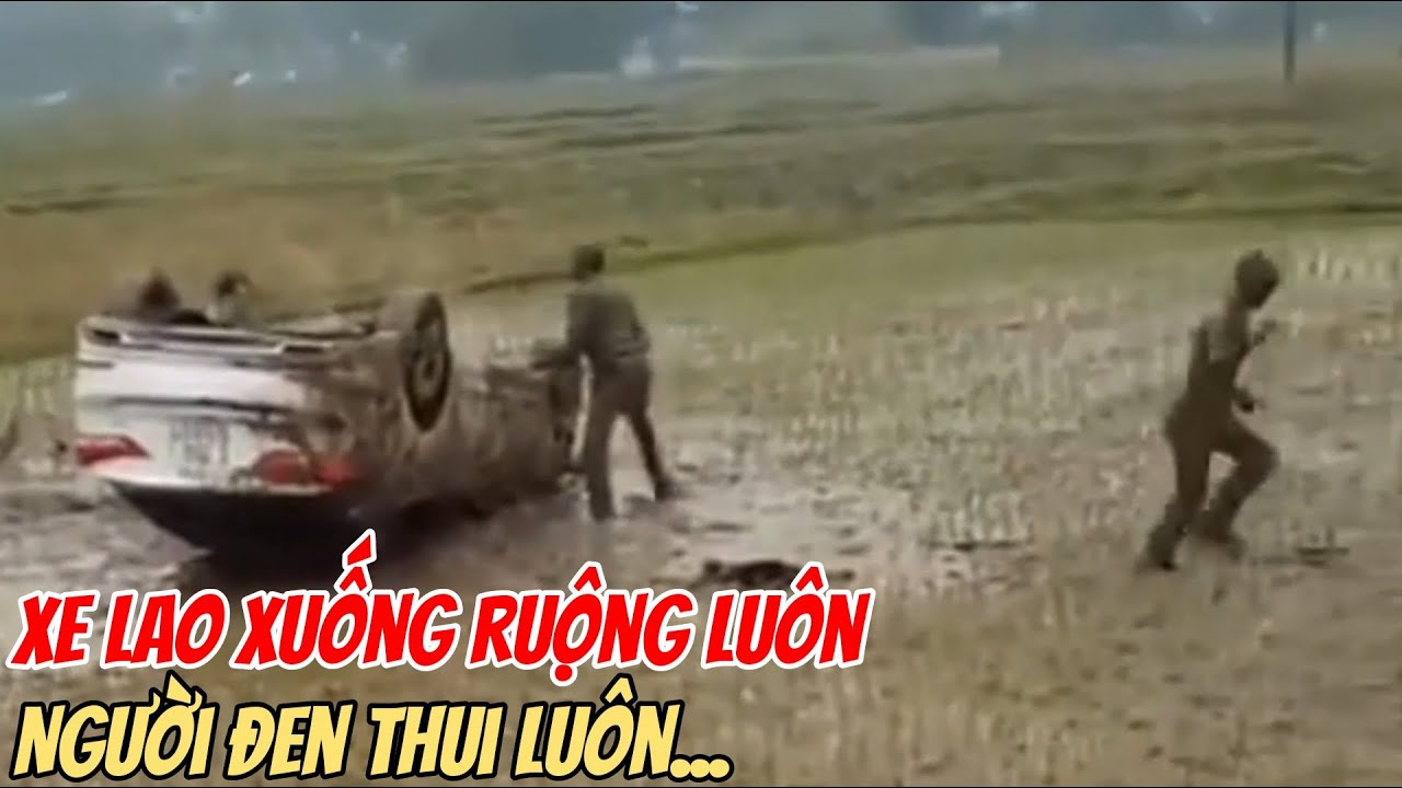 Chạy lao xuống ruộng , người đen thui kh&ocirc;ng nhận dạng được lu&ocirc;n...