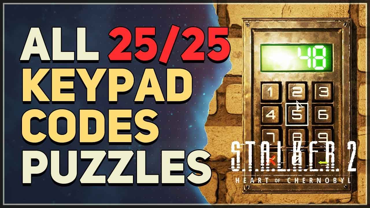 All Keypad Codes STALKER 2 Heart of Chornobyl