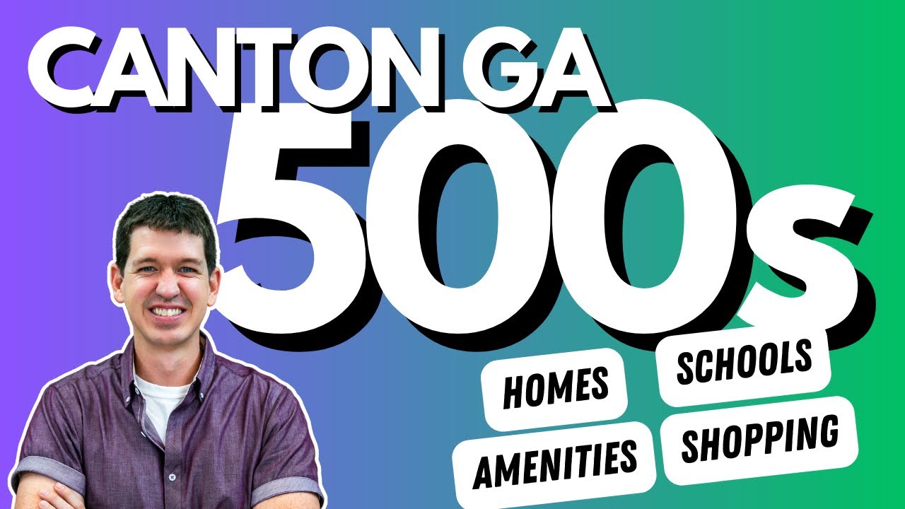 Canton GA Neighborhood Tour in the 500s | Moving to Canton GA
