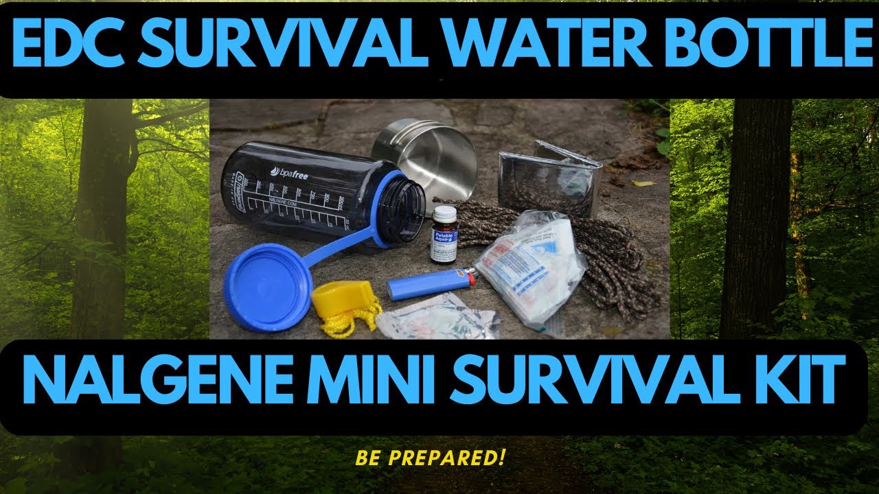 EDC Water Bottle Survival Kit - What Fits in a Nalgene?