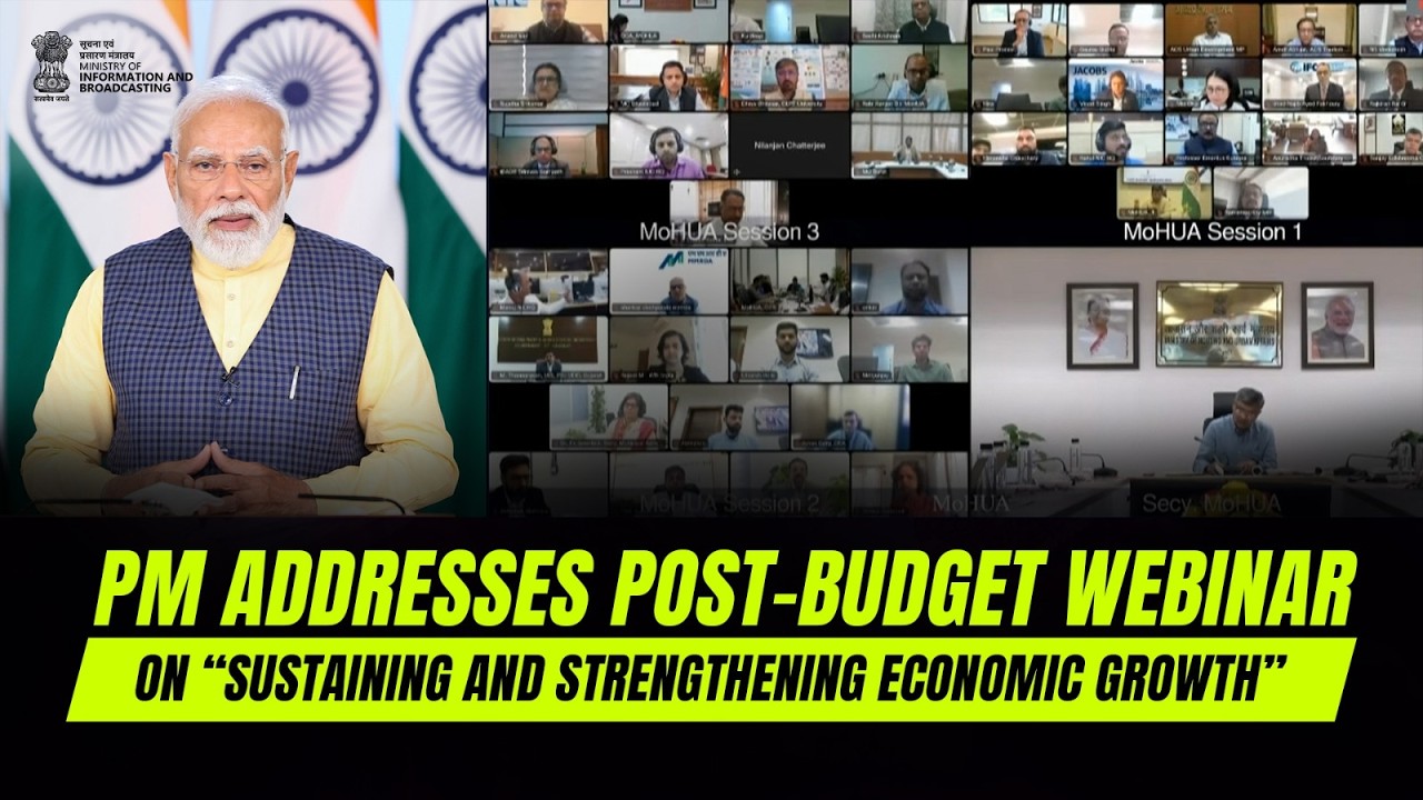 PM addresses post-budget webinar on “Sustaining and Strengthening Economic Growth”
