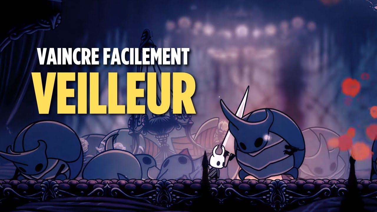 Vaincre le Veilleur et l'astuce du lustre - Hollow Knight