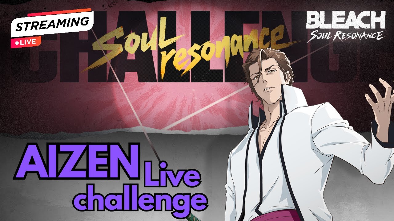 AIZEN LIVESTREAM CHALLENGE + MONTHLY CARD GIVEAWAY | BLEACH SOUL RESONANCE
