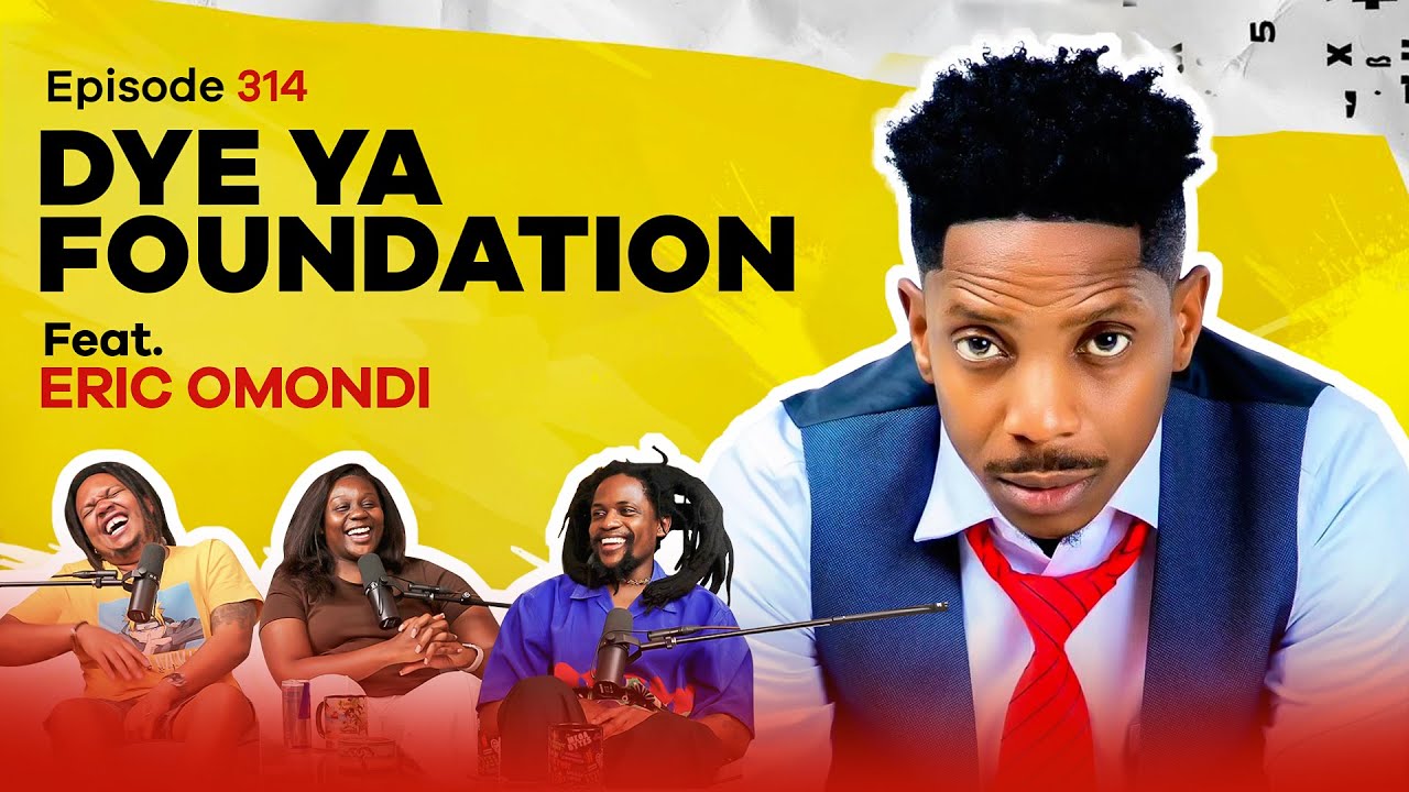 MIC CHEQUE PODCAST | Episode 314 | Dye ya Foundation Feat. ERIC OMONDI