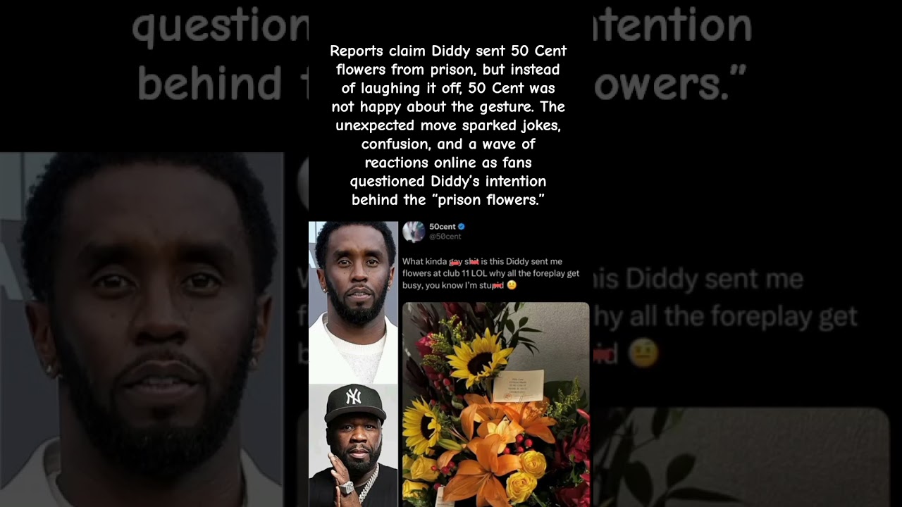 Diddy Sends Prison Flowers&hellip; 50 Cent SNAPS! 💐🔥 #celebrity