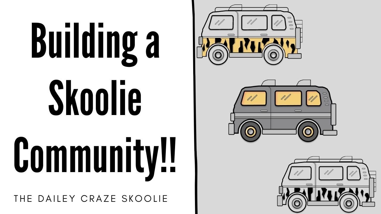 Building a Skoolie & Alternative Living Community
