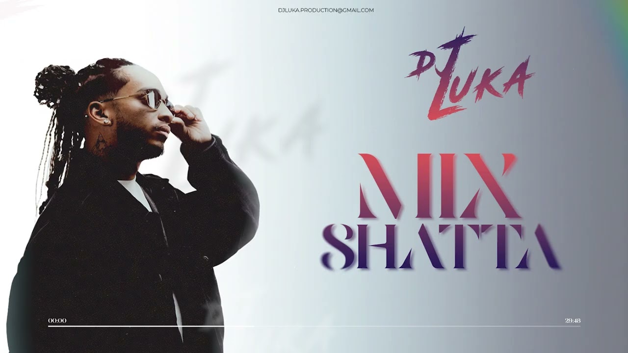 Dj Luka - Mix Shatta