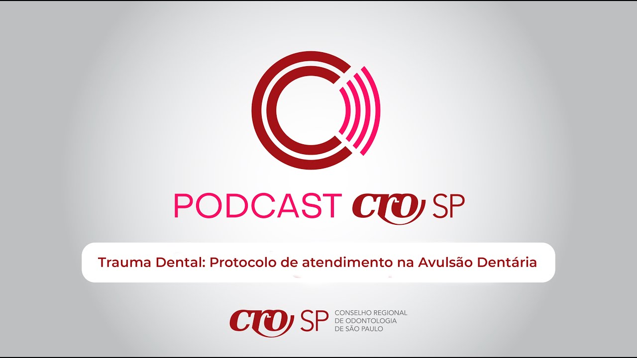 Trauma Dental: Protocolo de atendimento na Avulsão Dentária
