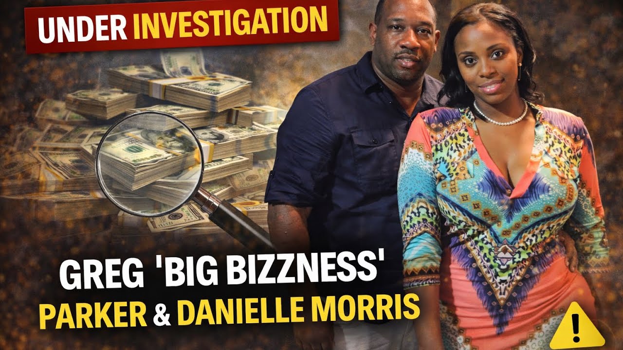 Unveiling Real Estate Scam: Million-Dollar Scheme of Greg 'Big Bizzness' Parker & Danielle Morris 