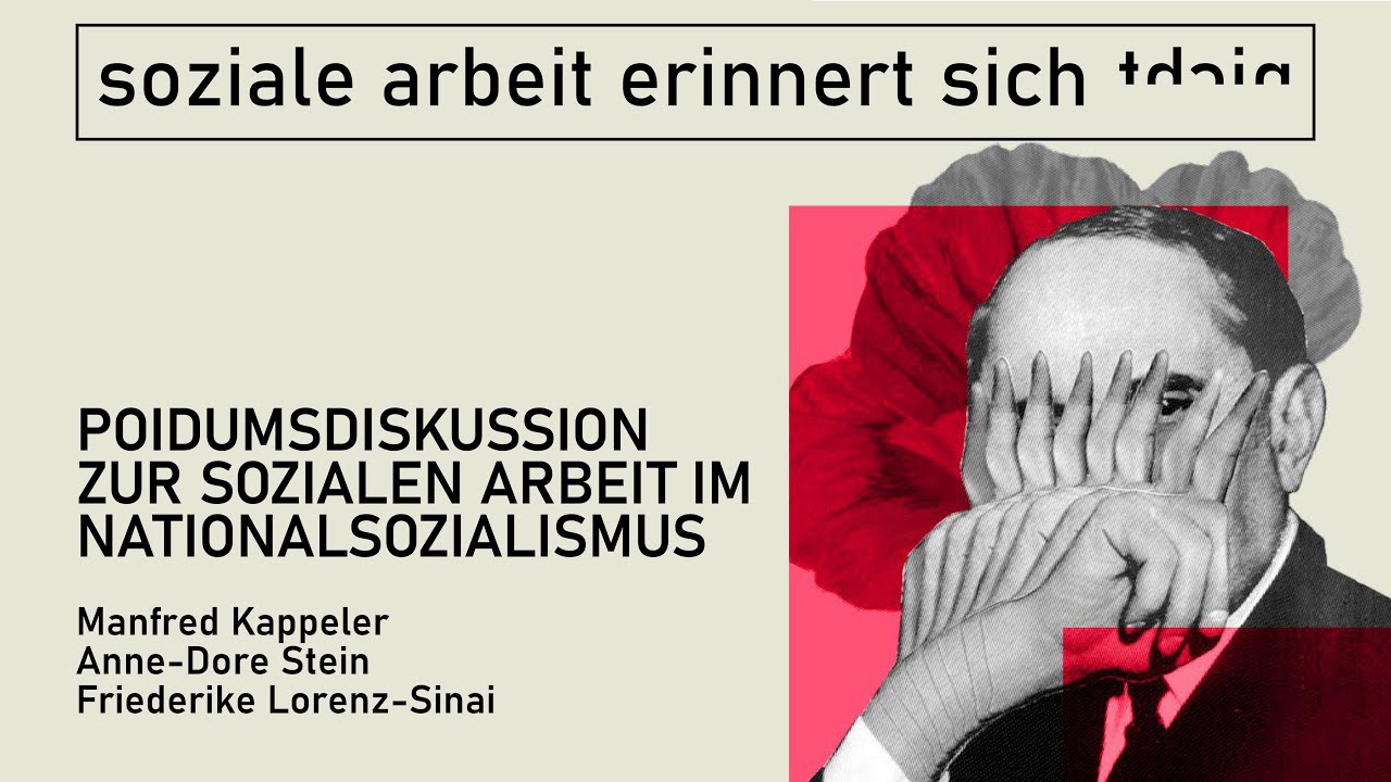 Soziale Arbeit erinnert sich (nicht) - Soziale Arbeit im Nationalsozialismus