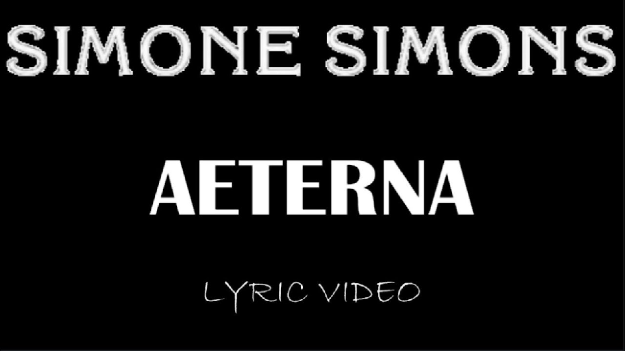 Simone Simons - Aeterna - 2024 - Lyric Video