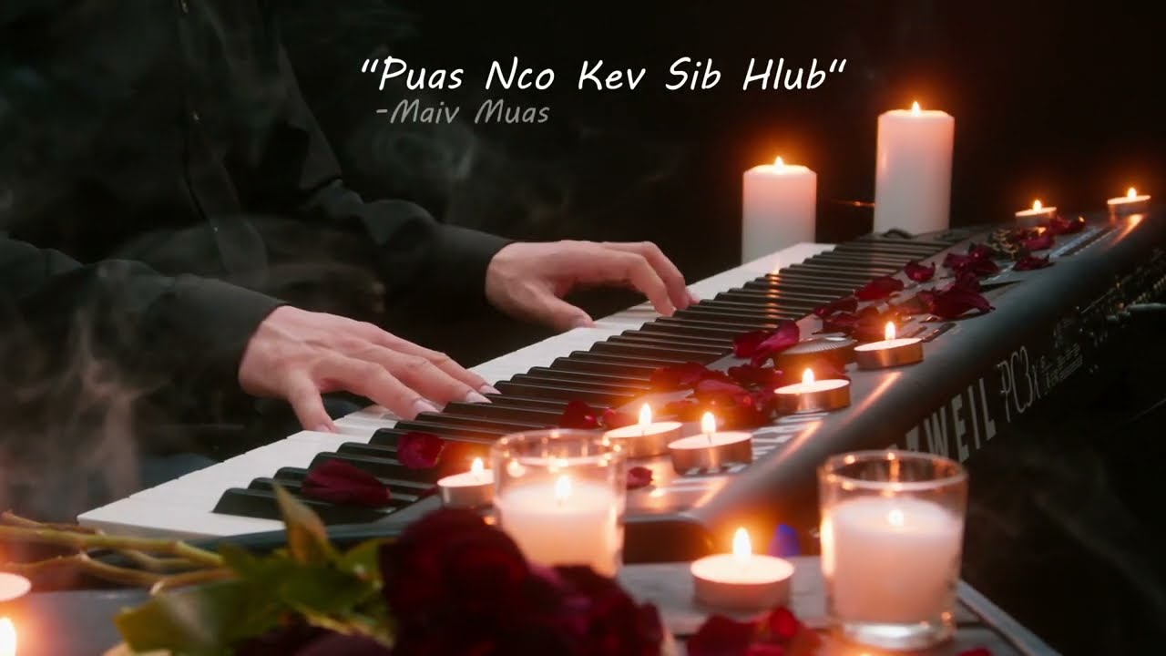 Puas Nco Kev Sib Hlub - Maiv Muas