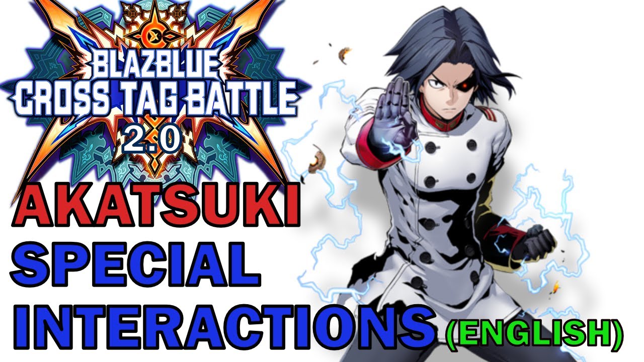 Blazblue Cross Tag Battle 2.0 All Akatsuki Special Interactions in English (BBTAG)