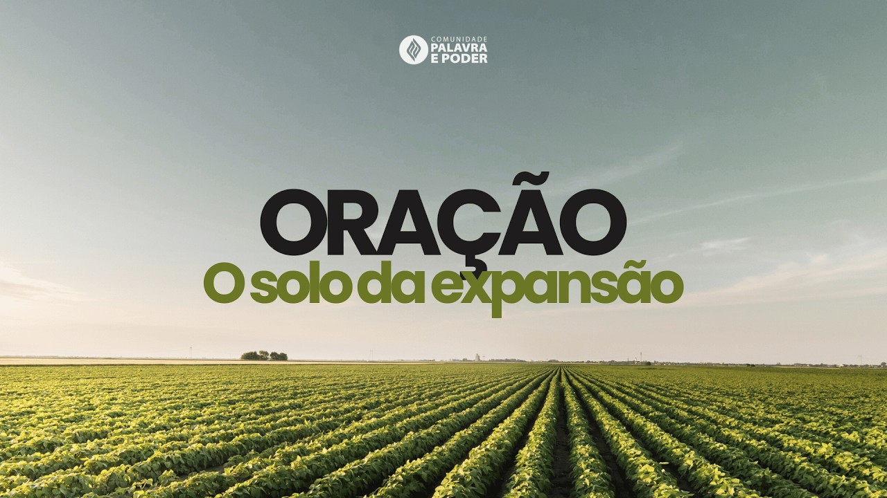 Oração, o solo da expansão - Alex Marçal