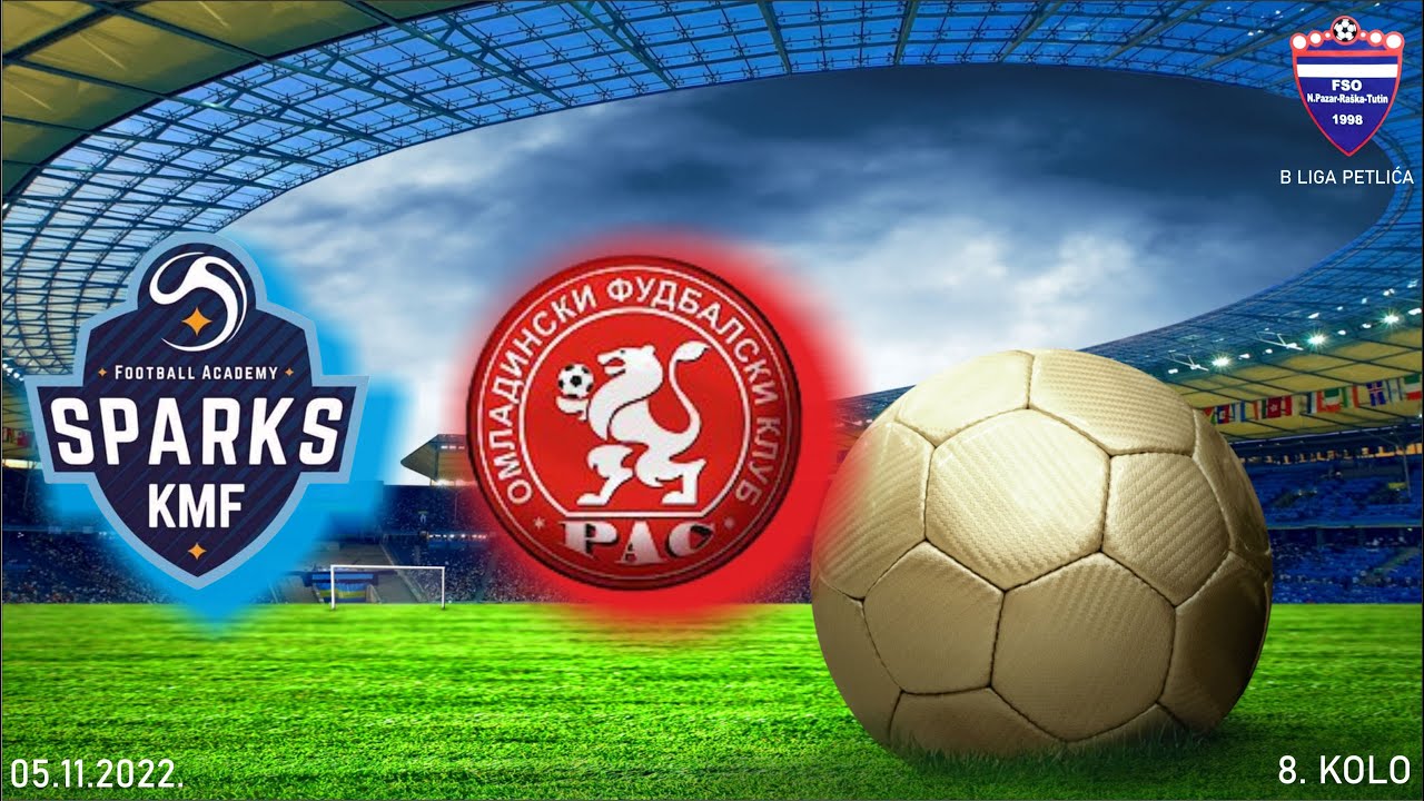 Sparks FA vs OFK RAS  - 8. Kolo - B liga petlića 22/23