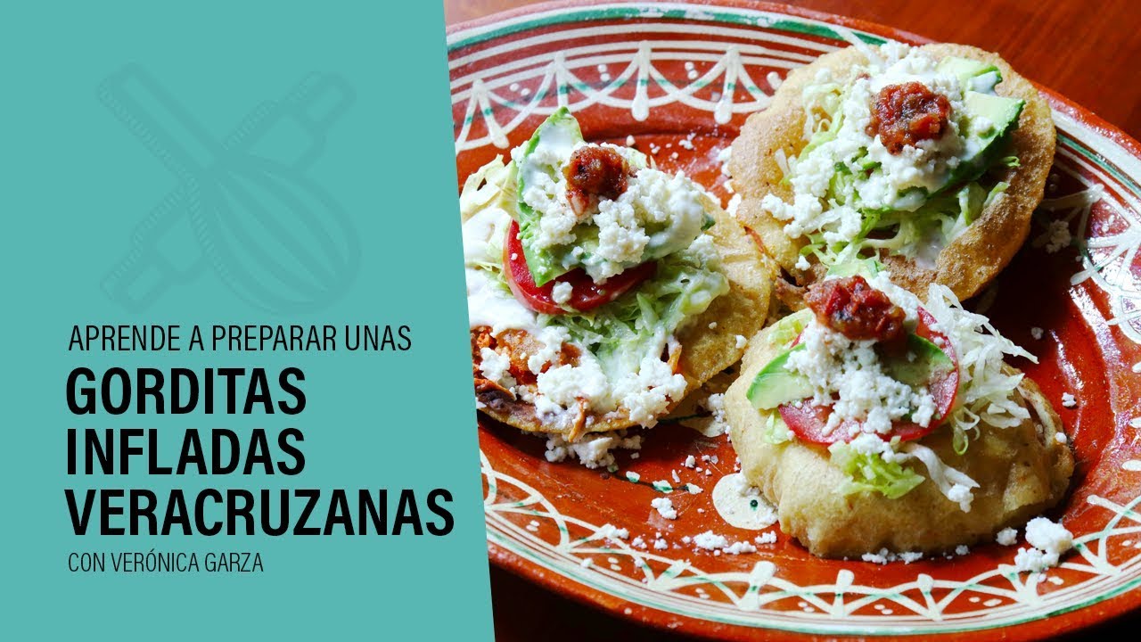 GORDITAS INFLADAS Veracruzanas - ¡Deliciosas!