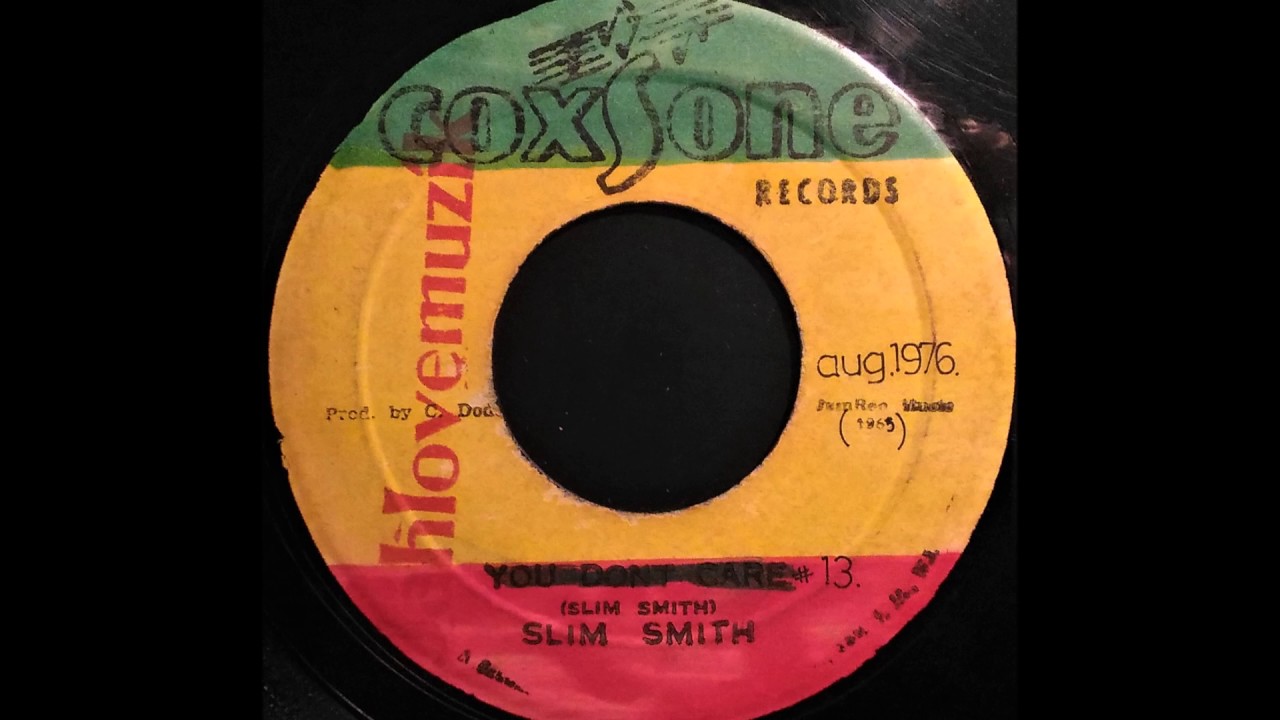 SLIM SMITH - You Don't Care