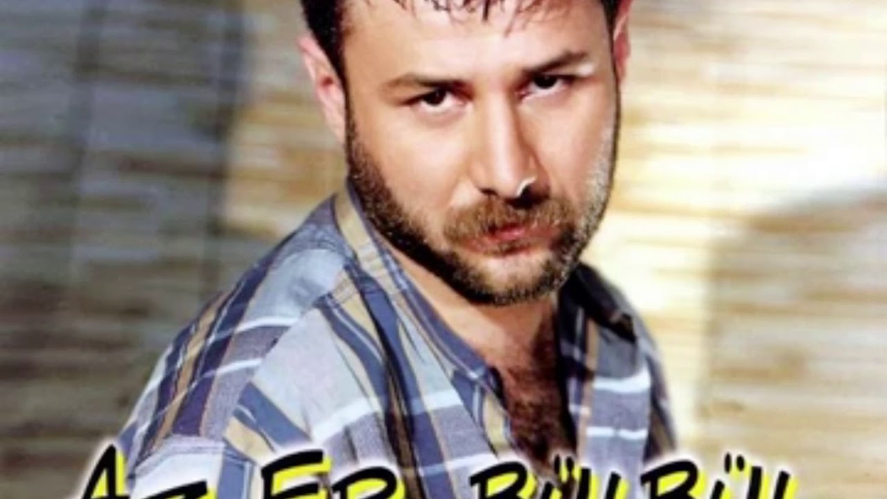 AZER BÜLBÜL-SEÇMELER