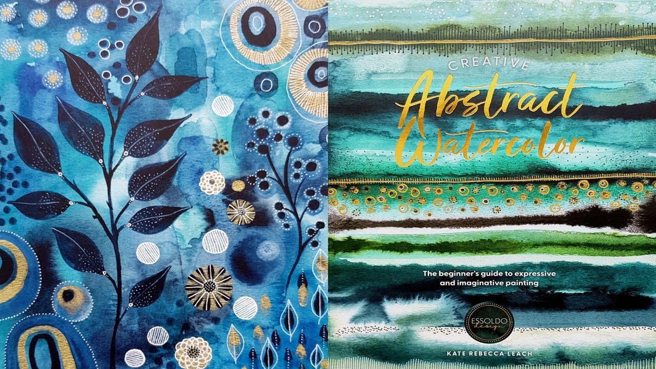 Creative Abstract Watercolor by Kate Rebecca Leach | Art Book Review (Updated for 2025)