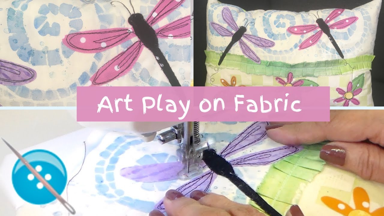 Art Play on Fabric, Creating a Springtime Pillow