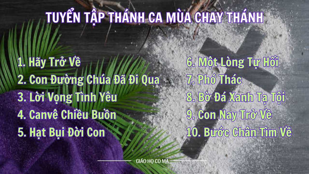 TUYỂN TẬP THÁNH CA MÙA CHAY THÁNH | HẠT BỤI ĐỜI CON | GIÁO HỌ CO MẠ | MÙA CHAY 2026